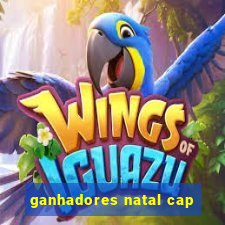 ganhadores natal cap